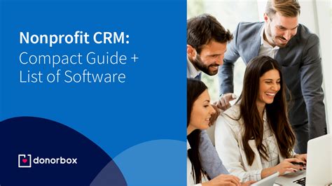 Nonprofit CRM – A Compact Guide + List of Software.